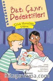 Batı Çayırı Dedektifleri / Çilek Vırsızları Vakası