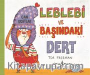 Leblebi ve Başındaki Dert