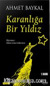 Karanlığa Bir Yıldız