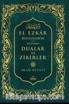 El-ezkar Dualar ve Zikirler / Resulullah'ın Dilinden (Şamua-Ciltli)