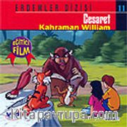 Cesaret-Kahraman William (VCD)