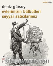 Evlerimizin Bülbülleri Seyyar Satıcılarımız 