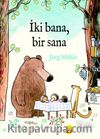 İki Bana, Bir Sana