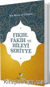 Fıkıh, Fakih ve Hileyi Şeriyye 