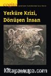 Cogito 93 Üç Aylık Düşünce Dergisi / Yerküre Krizi, Dönüşen İnsan