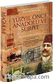 Yüzyıl Önce Anadolu ve Suriye