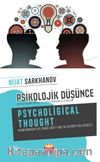 Psikolojik Düşünce & Çağdaş Yaşamda İktidar, Toplum ve Otoritenin Rol İstekleri 