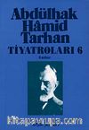 Abdülhak Hamid Tarhan Tiyatroları-6 (Kanbur)