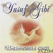 Yusuf Gibi (Compact Disk)