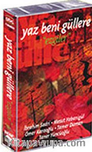 Yaz Beni Güllere (Kaset) Ezgiler