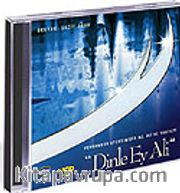 Dinle Ey Ali (Vcd)