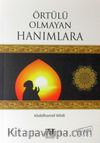 Örtülü Olmayan Hanımlara