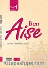 Ben Aişe / Yeryüzü Yıldızları 1