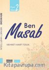 Ben Musab /  Yeryüzü Yıldızları 2