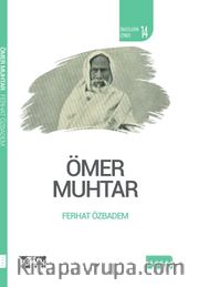Ömer Muhtar / Öncülerin İzinde