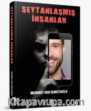 Şeytanlaşmış İnsanlar