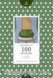 İstanbul’un 100 Mevlevisi 