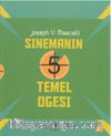 Sinemanın 5 Temel Öğesi