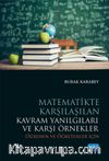 Matematikte Karşılaşılan Kavram Yanılgıları ve Karşı Örnekler