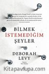 Bilmek İstemediğim Şeyler 