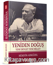 Yeniden Doğuş Yeni Devlet Yeni Millet