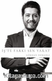 İş’te Farkı Sen Yarat