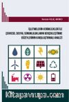 İşletmelerin Verimlilikleri İle Çevresel Sosyal Sorumluluklarını Gerçekleştirme Düzeylerinin Karşılaştırmalı Analizi