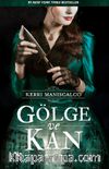 Gölge ve Kan (Ciltli)