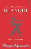Louis-Auguste Blanqui (Bir İsyancının Portresi)