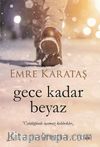 Gece Kadar Beyaz