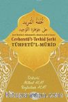 Cevheretü't- Tevhid Şerhi Tühfetü'l-Mürid Tercümesi