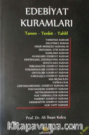 Edebiyat Kuramları <br /> Tanım Tenkit Tahlil