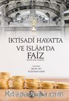 İktisadi Hayatta ve İslam’da Faiz