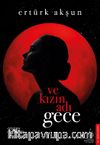 Ve Kızın Adı Gece