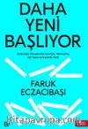Daha Yeni Başlıyor & Geleceğin Dünyasında Esneklik Yakınsama, Ağ Yapısı Ve Karanlık Taraf