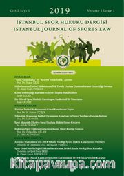 İstanbul Spor Hukuku Dergisi / İstanbul Journal of Sports Law Cilt 1 Sayı 1