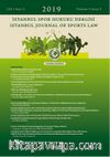 İstanbul Spor Hukuku Dergisi / İstanbul Journal of Sports Law Cilt 1 Sayı 2