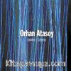 Orhan Atasoy / 1980 - 2001