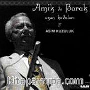 Amik ve Barak Uzun Havaları