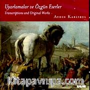 Uyarlamalar ve Özgün Eserler