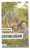 Çocukluğum