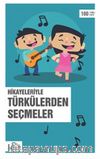 Hikayeleriyle Türkülerden Seçmeler