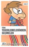 Türk Tekerlemelerinden Seçmeler