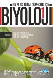 Fen Bilgisi Eğitimi Öğrencileri İçin Biyoloji - 1
