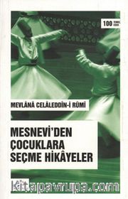 Mesnevi'den Çocuklara Seçme Hikayeler 