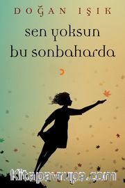 Sen Yoksun Bu Sonbaharda
