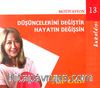 Düşüncelerini Değiştir Hayatın Değişsin (Cd)