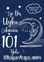 İyi Bir Uyku Çekmenin 101 Yolu