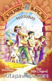 Zamanın Kapıları / Hattuşaş 