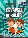 3. Sınıf Cevapsız Sorular Konu Anlatımlı